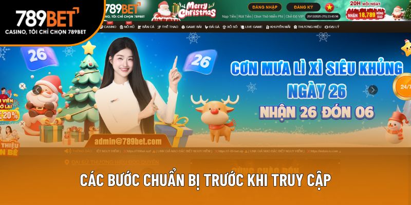 Các bước chuẩn bị trước khi truy cập