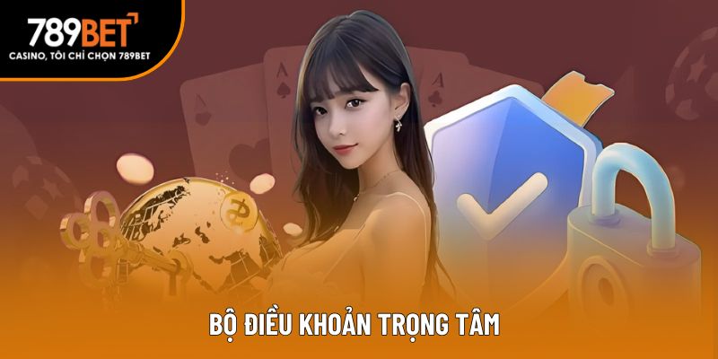 Bộ điều khoản trọng tâm