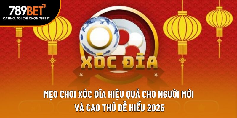 mẹo chơi xóc đĩa