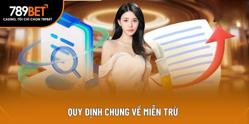Quy định chung về miễn trừ